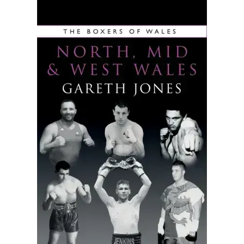 The Boxers of North, Mid and West Wales