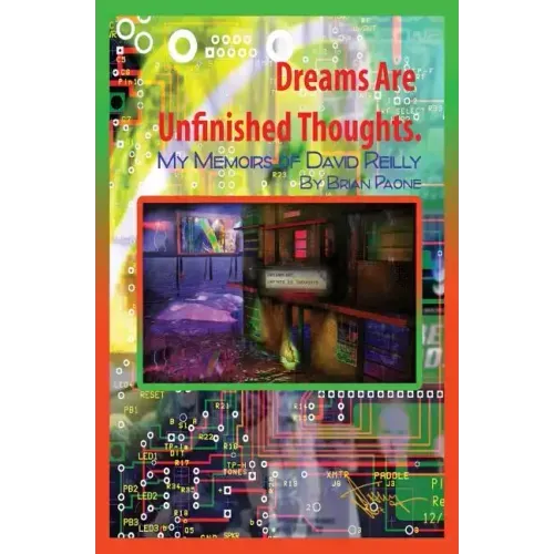 Dreams Are Unfinished Thoughts: When a Fan Befriends a Drug-Addicted Rock Star