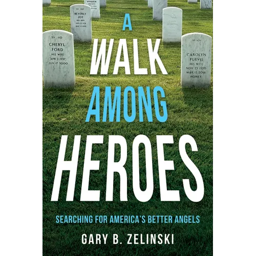 A Walk Among Heroes