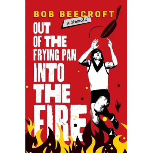 Out Of The Frying Pan Into The Fire
