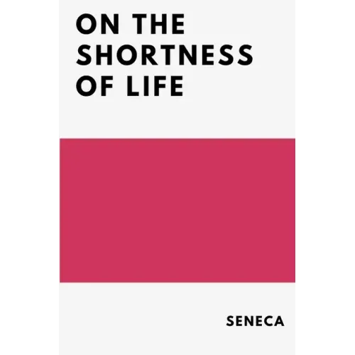 On the Shortness of Life