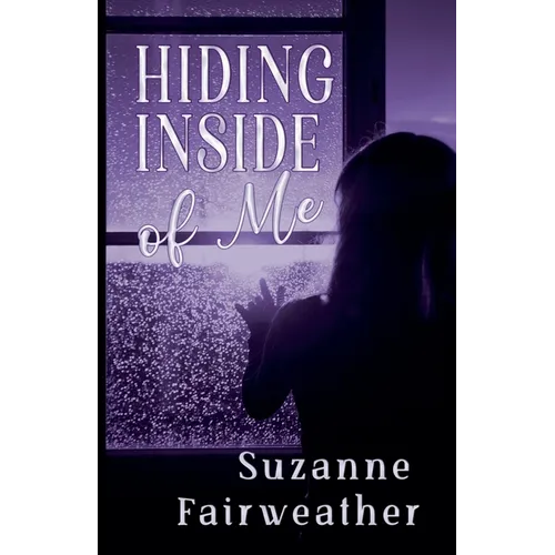 Hiding Inside of Me