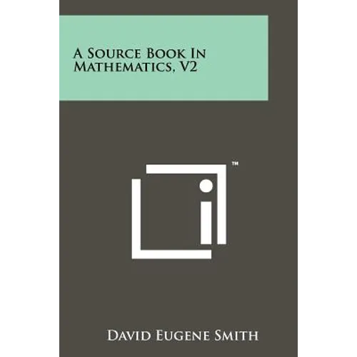 A Source Book in Mathematics, V2