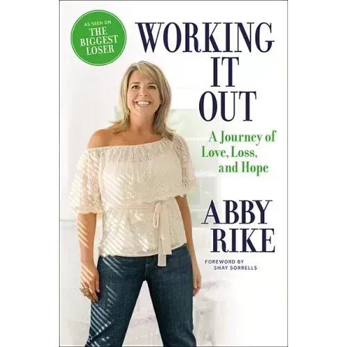 Working It Out: A Journey of Love, Loss, and Hope