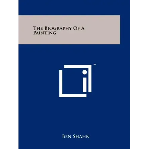The Biography Of A Painting