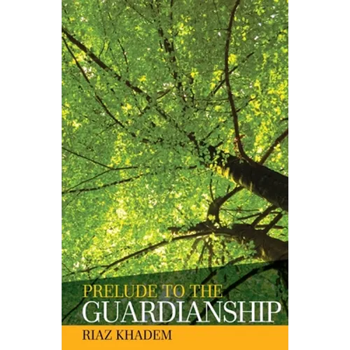 Prelude to the Guardianship