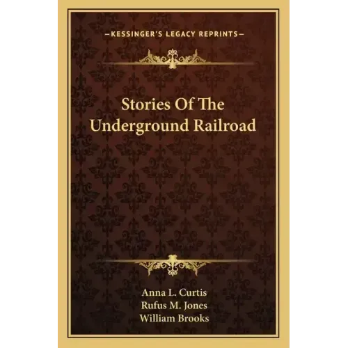 Stories Of The Underground Railroad