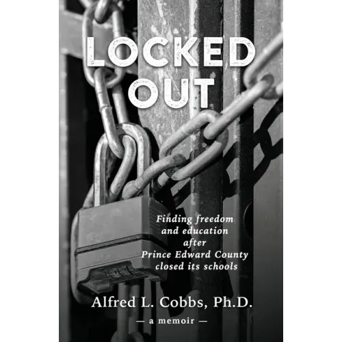 Locked Out: Finding freedom and education after Prince Edward County closed its schools