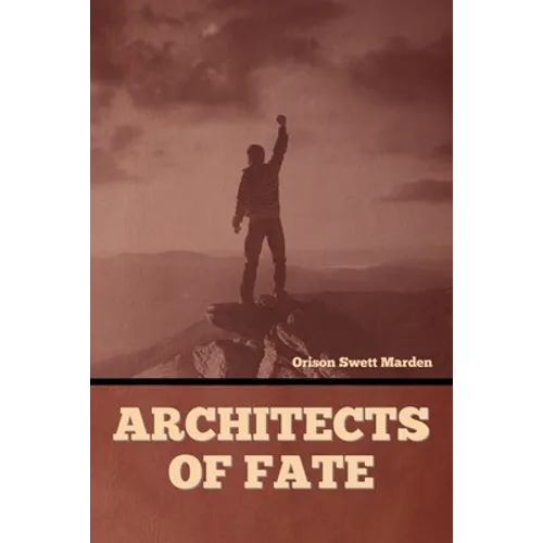 Architects of Fate