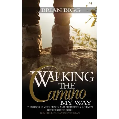 Walking the Camino: My Way
