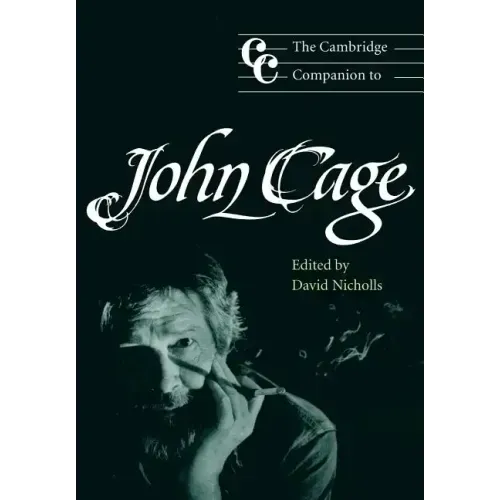 The Cambridge Companion to John Cage