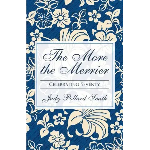 The More the Merrier: Celebrating Seventy