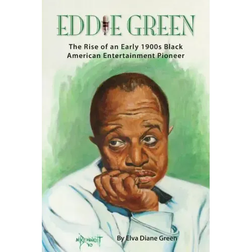 Eddie Green - The Rise of an Early 1900s Black American Entertainment Pioneer