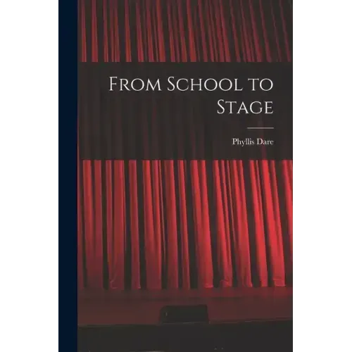 From School to Stage