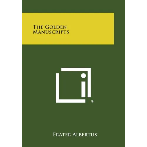 The Golden Manuscripts