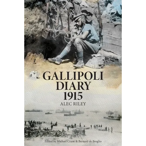 Gallipoli Diary 1915