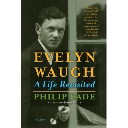 Evelyn Waugh: A Life Revisited