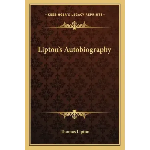 Lipton's Autobiography