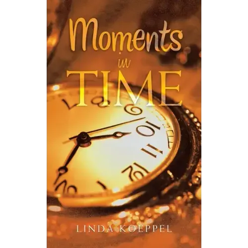 Moments in Time