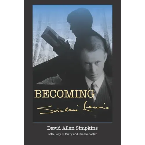 Becoming Sinclair Lewis