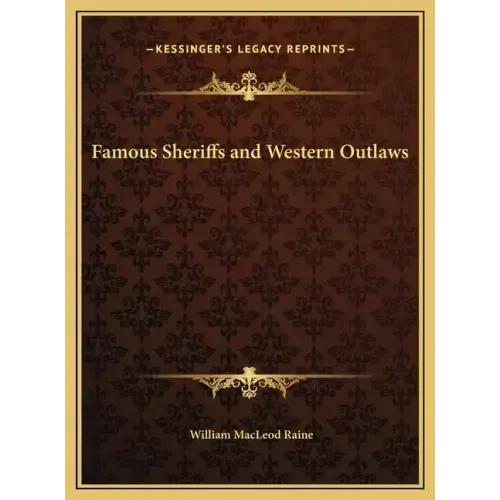 Famous Sheriffs and Western Outlaws