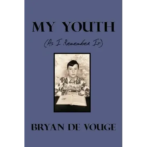 My Youth: As I Remember It
