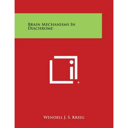 Brain Mechanisms in Diachrome