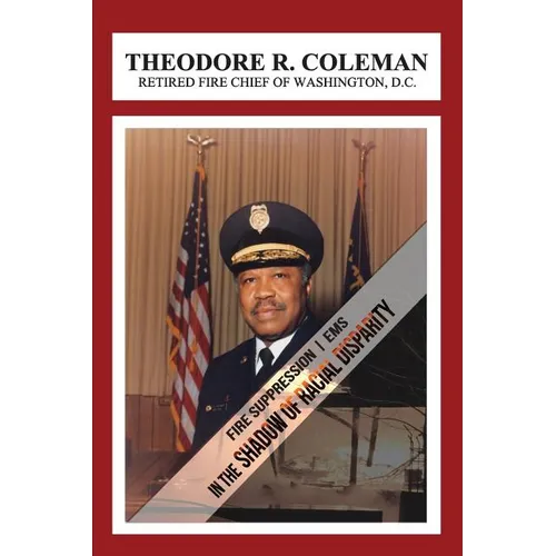 Fire Suppression/EMS: In the Shadow of Racial Disparity