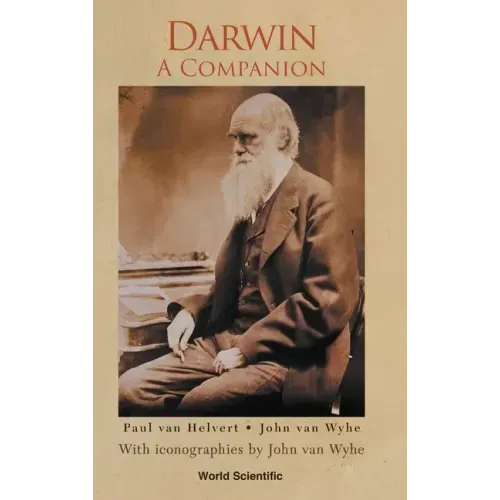 Darwin: A Companion - With Iconographies by John Van Wyhe
