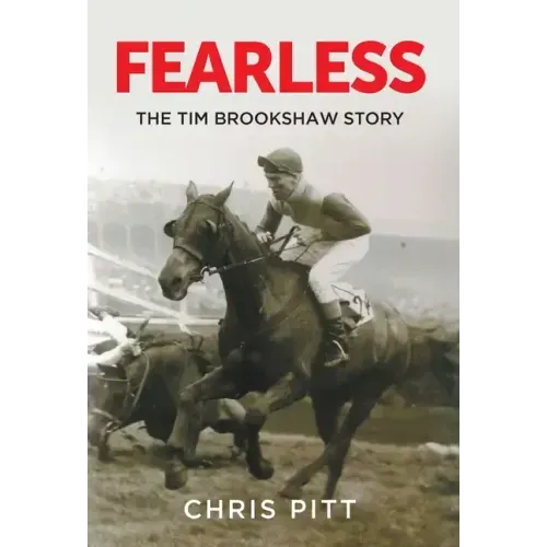 Fearless: The Tim Brookshaw Story