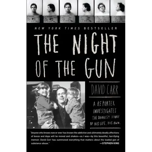 The Night of the Gun: A Reporter Investigates the Darkest Story of His Life. His Own.