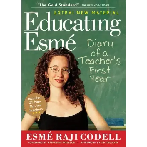 Educating Esmé: Diary of a Teacher's First Year