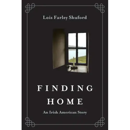 Finding Home: An Irish American Story