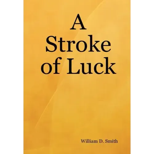A Stroke of Luck