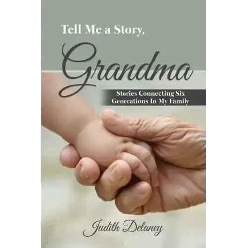 Tell Me a Story, Grandma