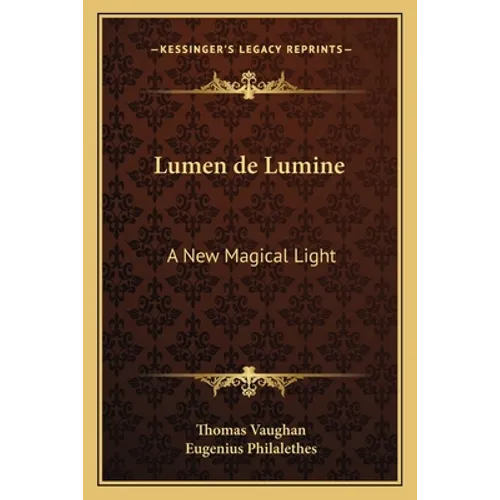 Lumen de Lumine: A New Magical Light