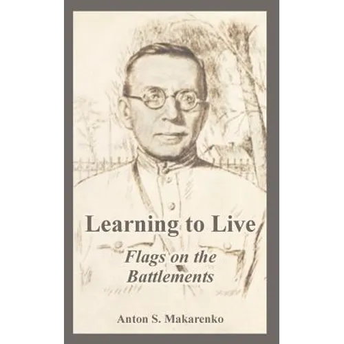 Learning to Live: Flags on the Battlements