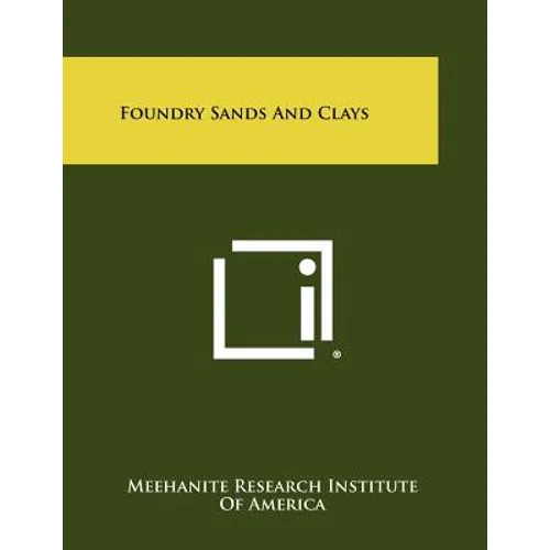 Foundry Sands And Clays