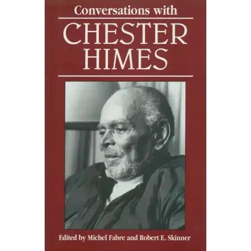 Conversations with Chester Himes