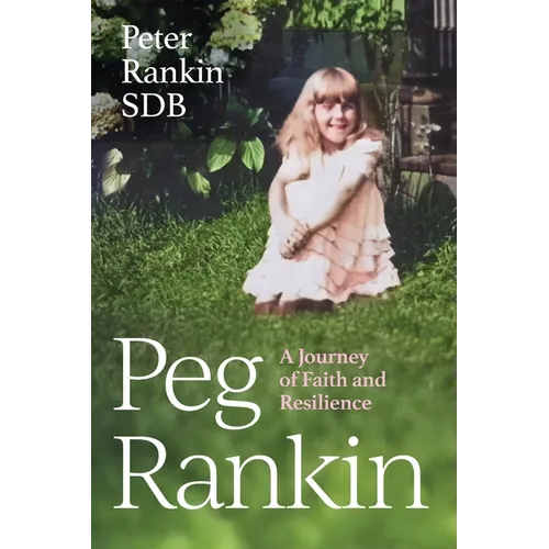 Peg Rankin: A Journey of Faith and Resilience