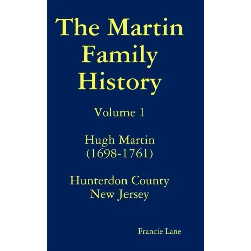 The Martin Family History