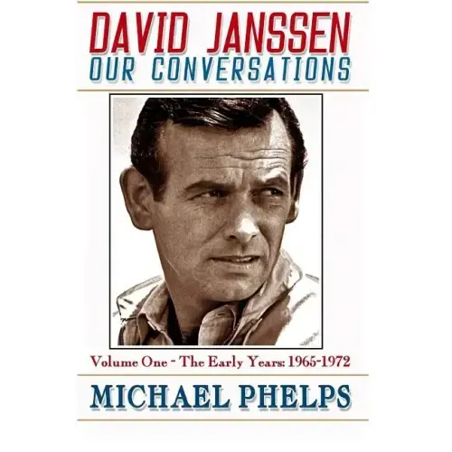 DAVID JANSSEN - Our Conversations: The Early Years (1965-1972)