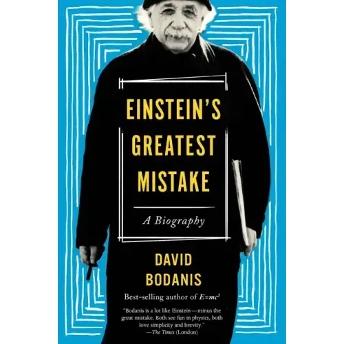 Einstein's Greatest Mistake: A Biography