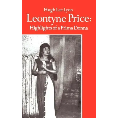 Leontyne Price: Highlights of a Prima Donna