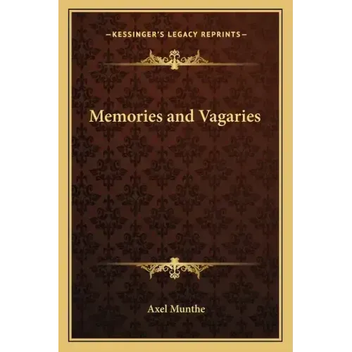 Memories and Vagaries
