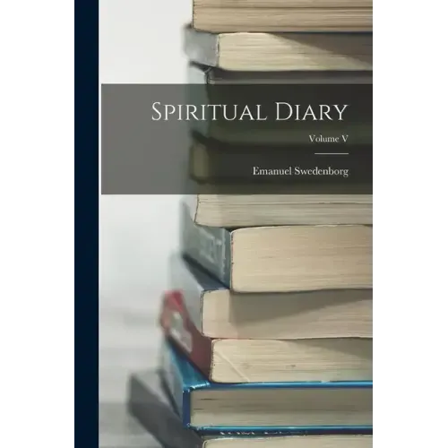 Spiritual Diary; Volume V