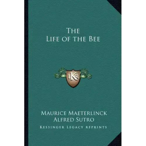 The Life of the Bee