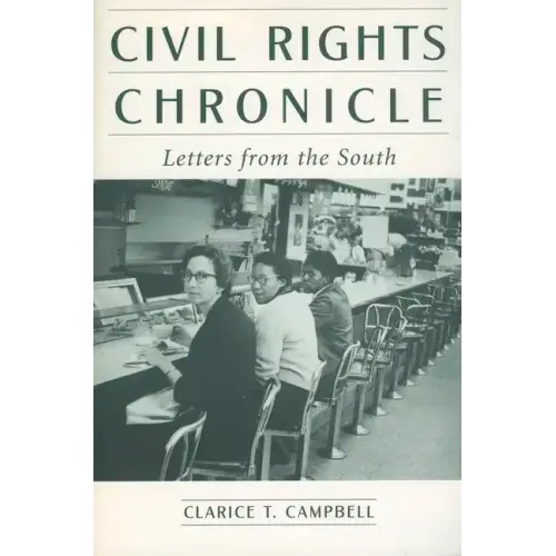 Civil Rights Chronicle: Letters from the South
