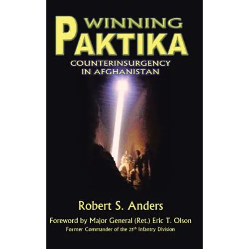 Winning Paktika: Counterinsurgency in Afghanistan