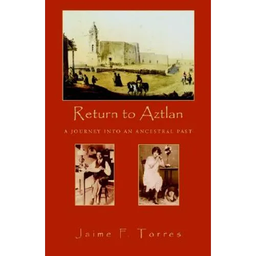 Return to Aztlan